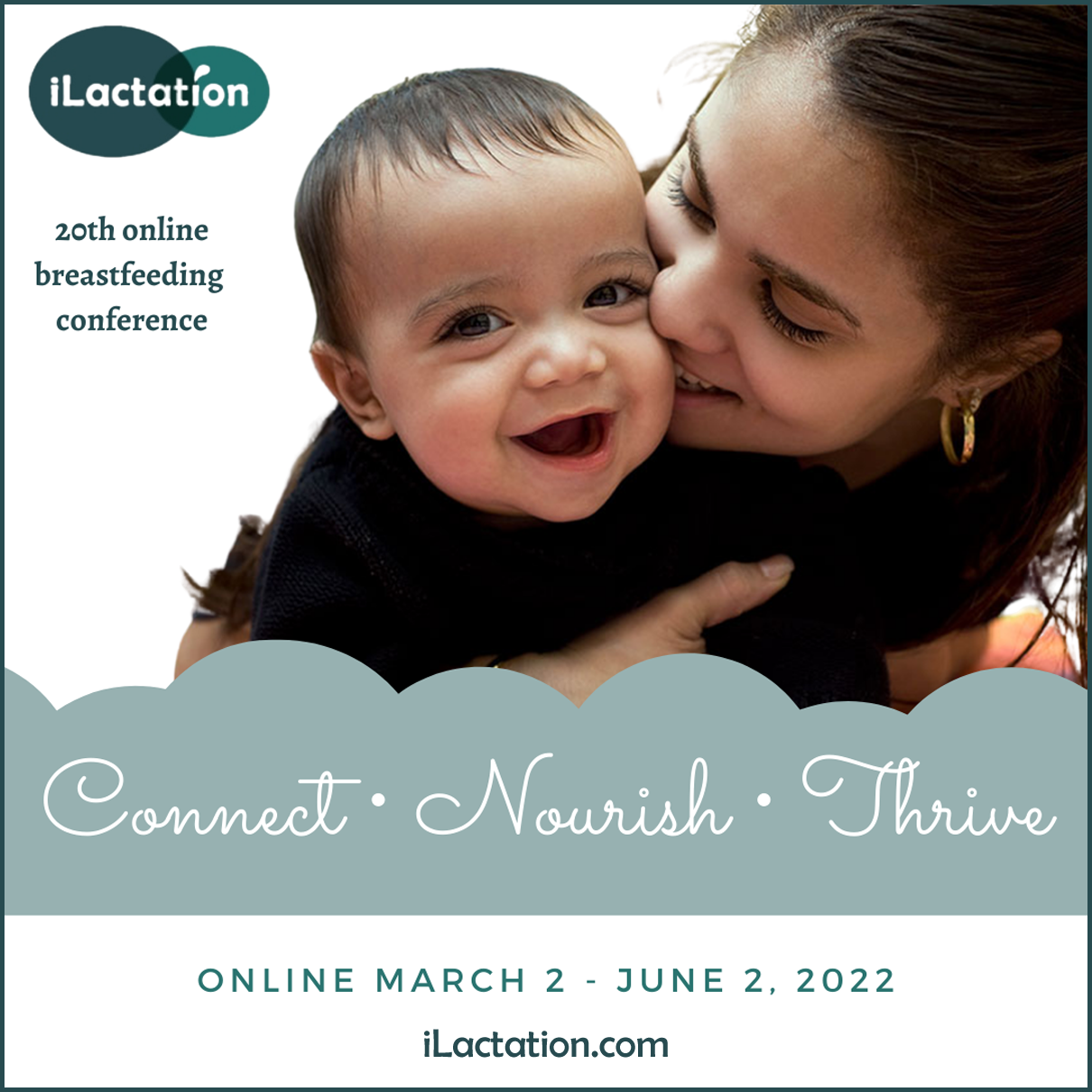 iLactation’s online breastfeeding conference, Connect • Nourish • Thrive