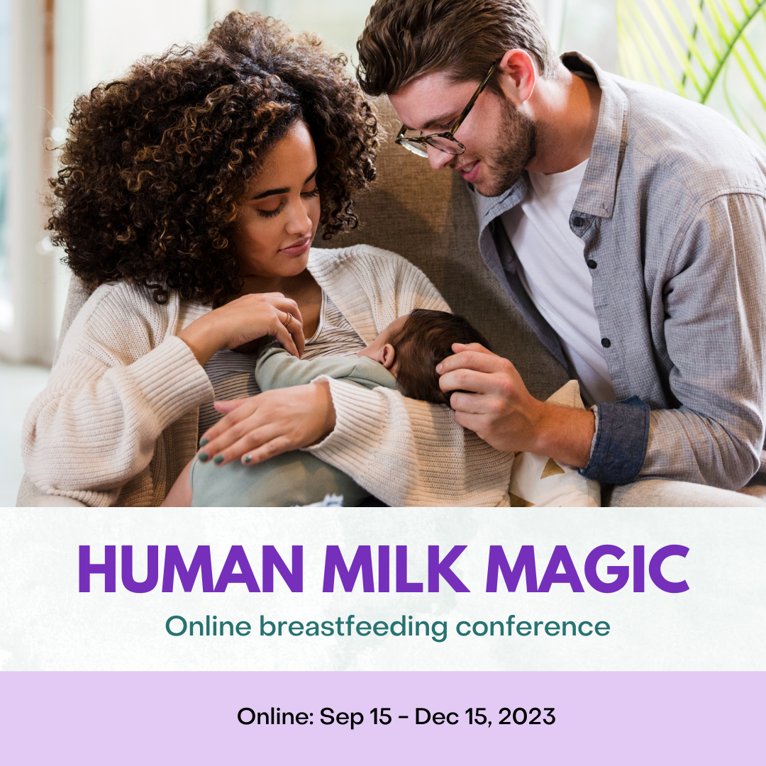 Human milk magic conference